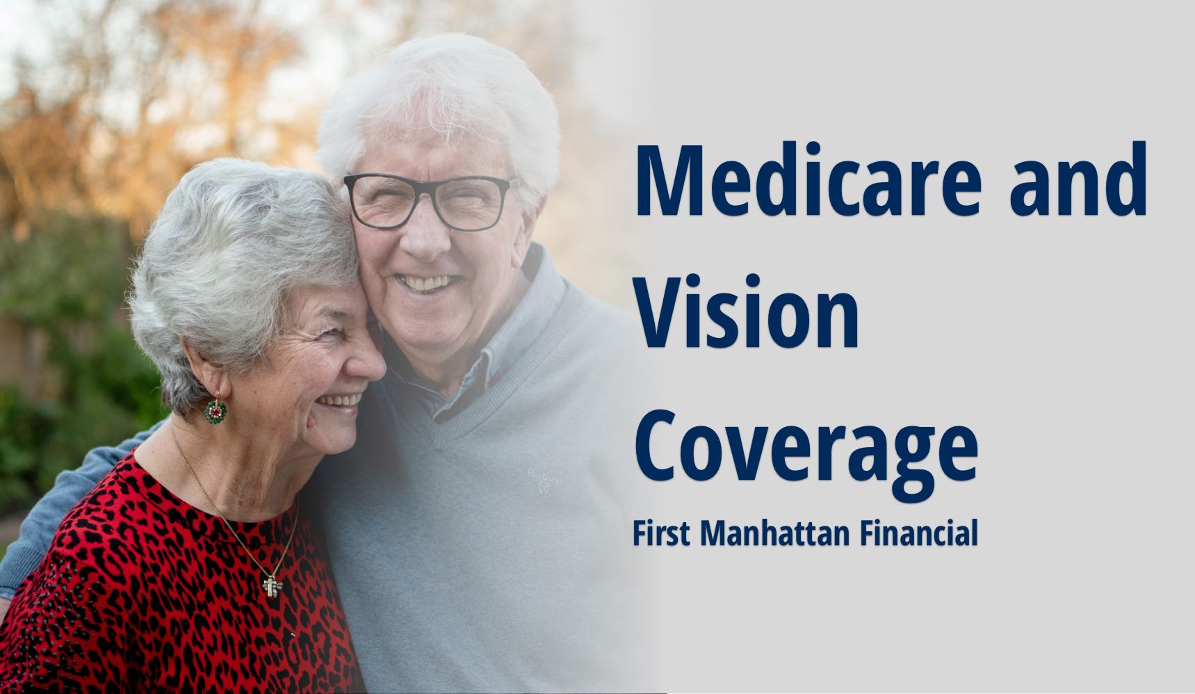 Medicare and Vision Coverage | First Manhattan Financial